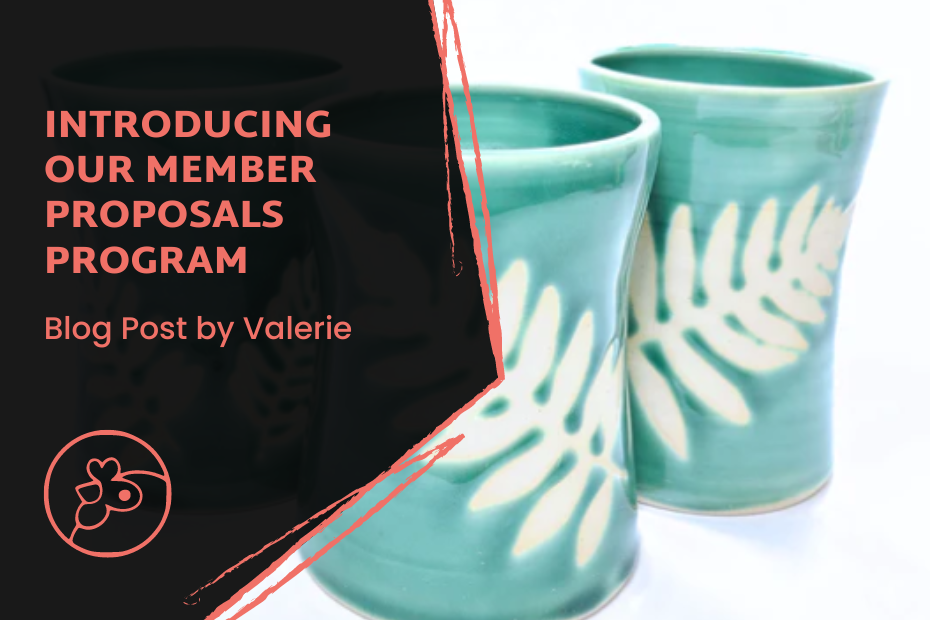 The cover graphic for a blog post. The title on the graphic reads "Introducing our members proposals program" and the post is written by Valerie. The background image is of blue ceramic cups with fern designs on them.