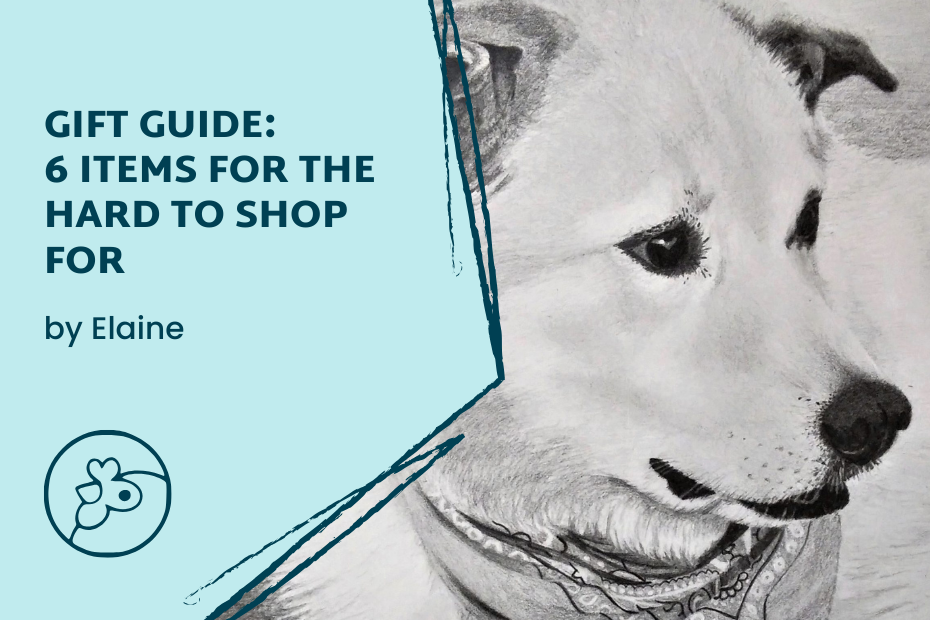 Custom Portrait of a Dog in Black and White Pencil with the title Gift Guide: 6 Items for the Hard to Shop For