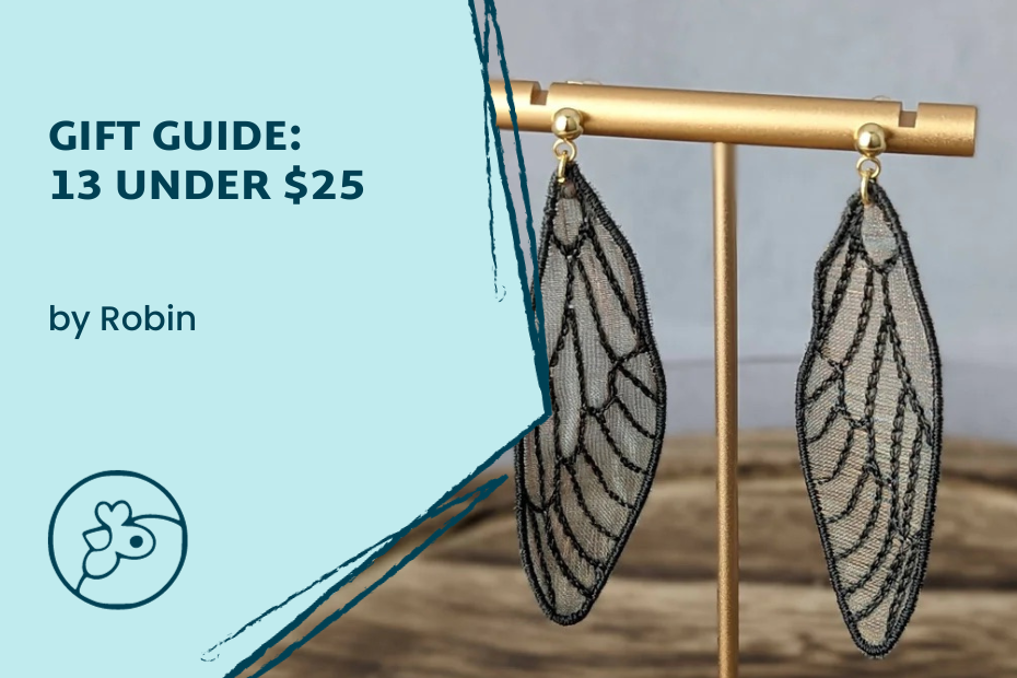 Hand-sewn cicada wing earrings by Half-Obsessed Threads with the title 13 Gifts Under $25 by Robin