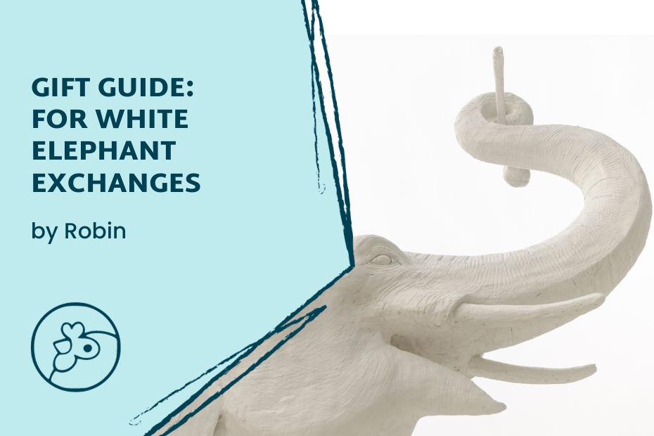 Photo of a white elephant statue and the title Gift Guide for White Elephant Exchanges, by Robin