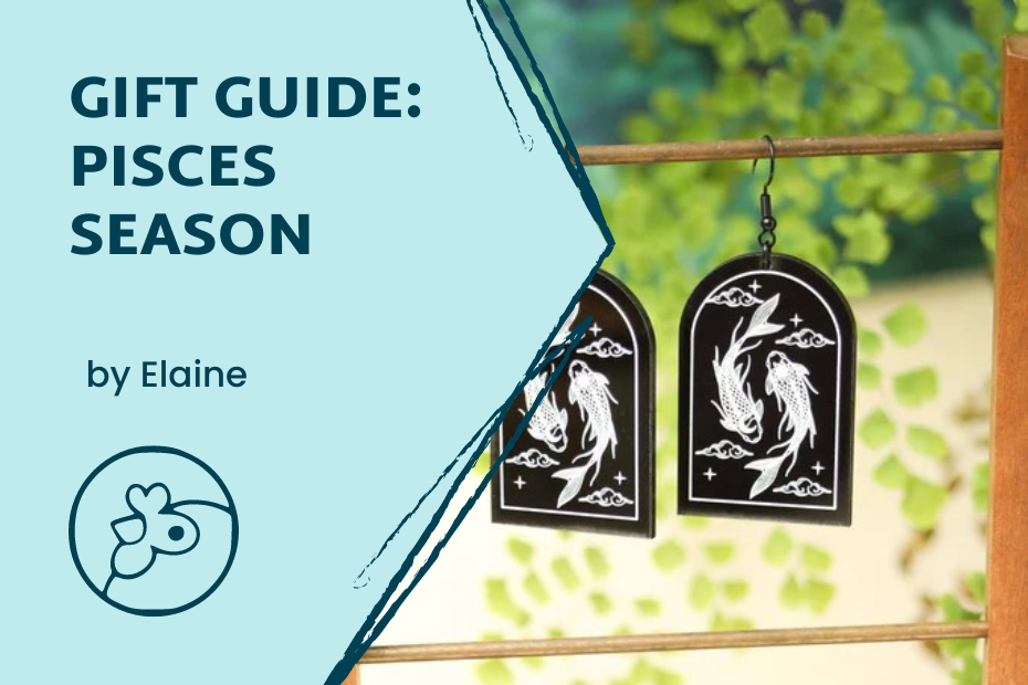 "Gift Guide: Pisces Season, by Elaine" is written on a light blue background over and image of two arch shaped earrings with black and white koi fish on them